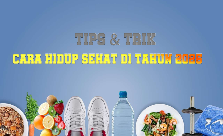 Cara Hidup Sehat
