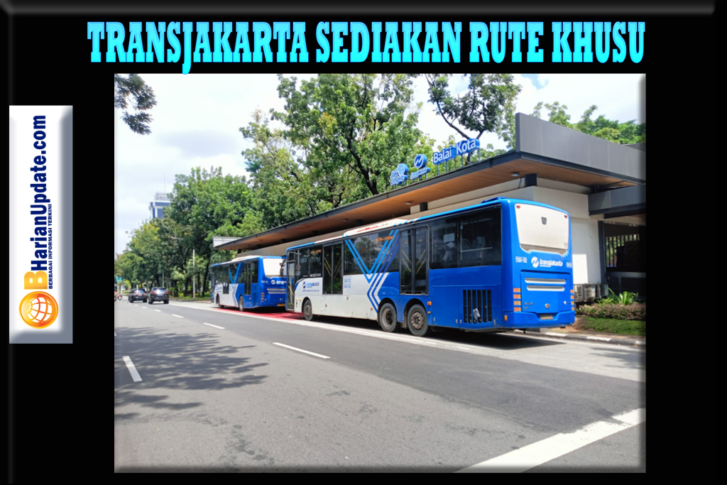 Transjakarta Sediakan Rute