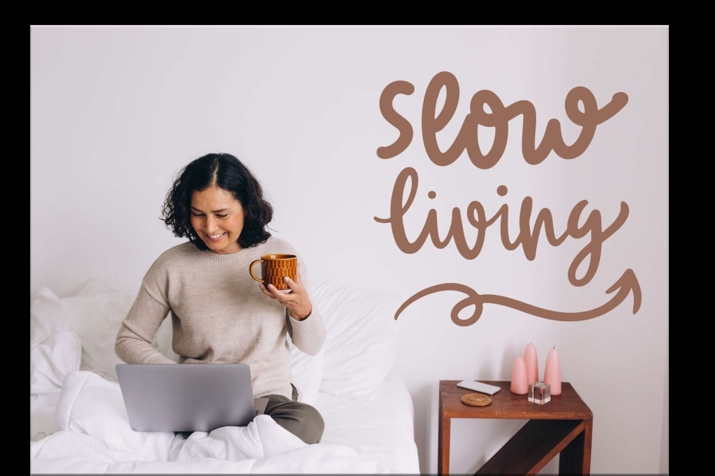 Slow Living