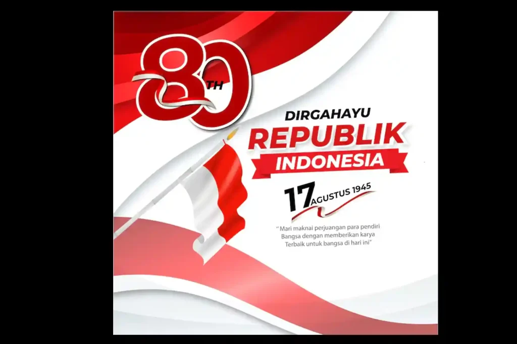Hari Kemerdekaan Indonesia 17 Agustus