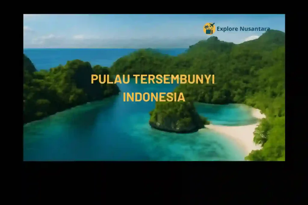 5 Pulau Tersembunyi di Indonesia