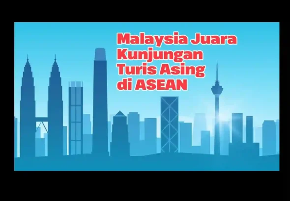 Banyak Turis Asing Ke Malaysia